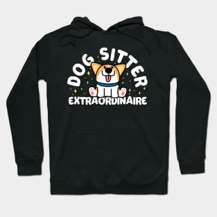 Dog Sitter Extraordinaire Hoodie